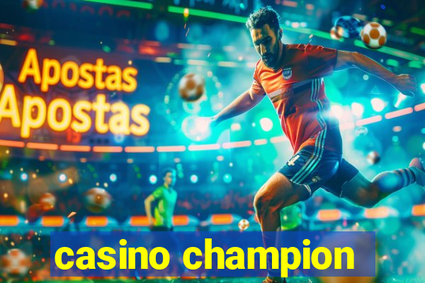 casino champion